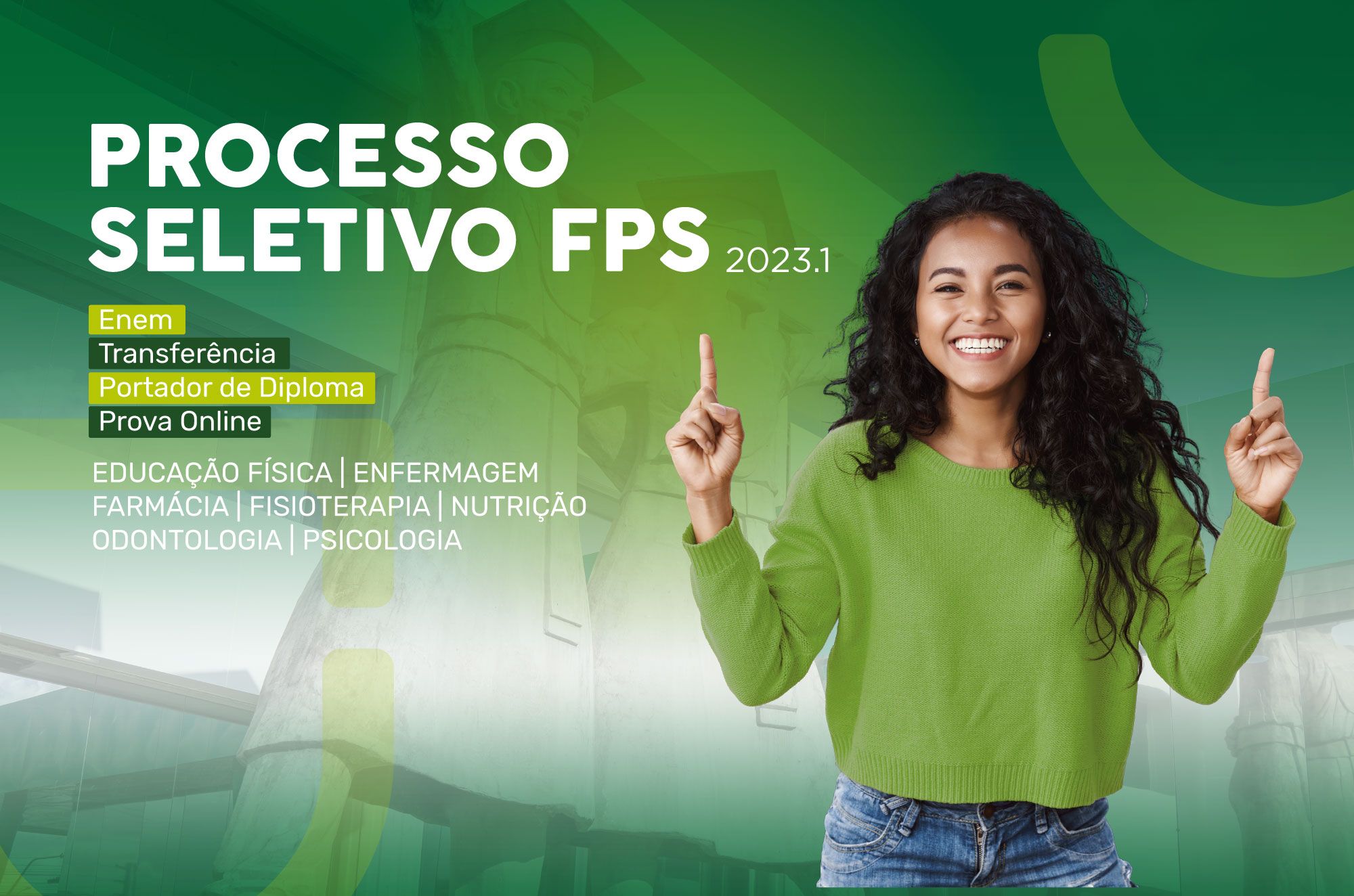 PROCESSO SELETIVO FPS - 2023.1 (EDITAL, INSCRIÇÕES E INFORMAÇÕES) 