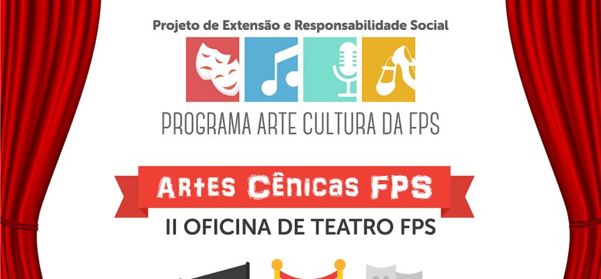 Programa de Extensão Arte e Cultura - II Oficina de Teatro
