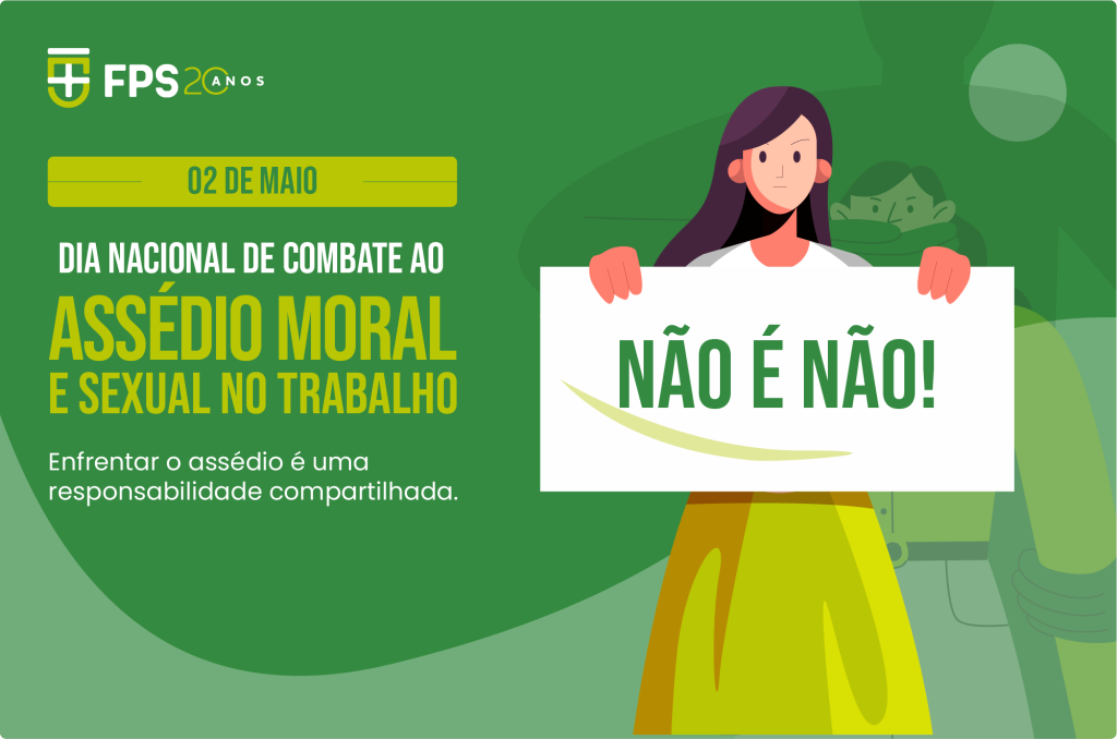 Dia Nacional de Combate ao Assédio Moral e Sexual no Trabalho ...