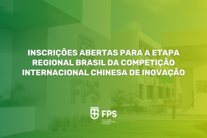 Inscrições abertas para a Etapa Regional Brasil da Competição Internacional Chinesa de Inovação